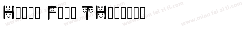Happy Font TH字体转换